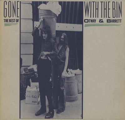 Gone With the Bin or the Best of Otway and Barrett