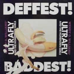 Deffest! and Baddest!