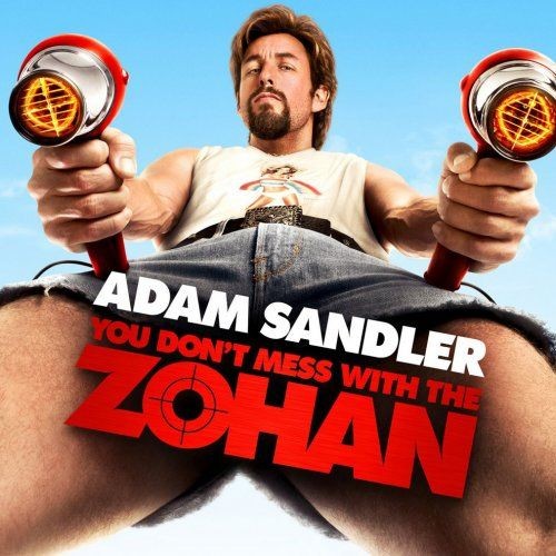 You Don't Mess With The Zohan