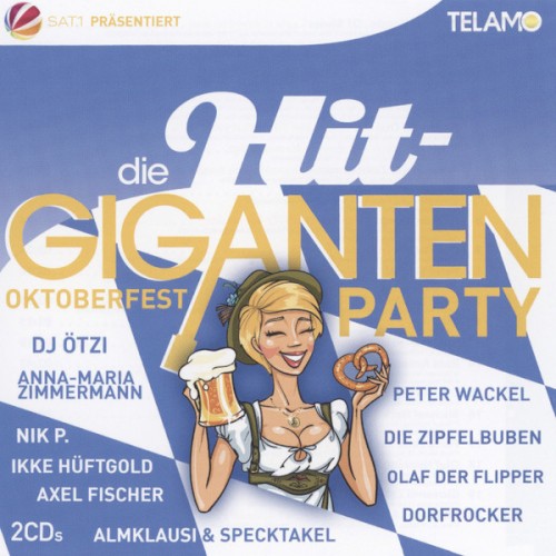 Die Hit‐Giganten: Oktoberfest Party