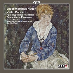 Violin Concerto / Apokalyptische Phantasie / Romantische Phantasie