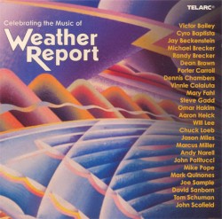 Celebrating the Music of Weather Report