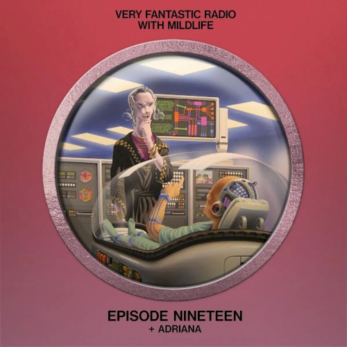 2021-11-05: Very Fantastic Radio #19