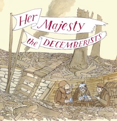 Her Majesty the Decemberists