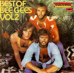 Best of Bee Gees, Volume 2