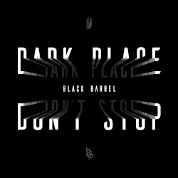 Dark Place / Don’t Stop