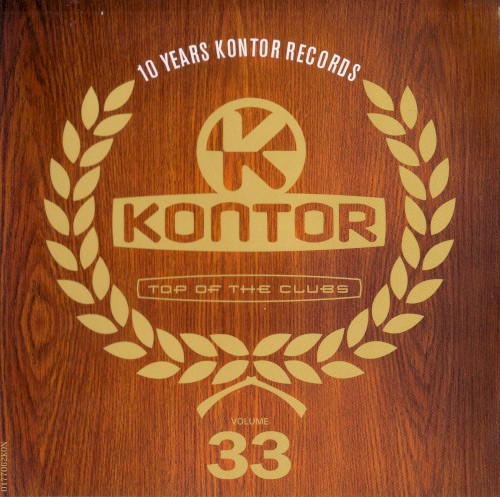 Kontor: Top of the Clubs, Volume 33