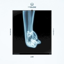 Drop That Low