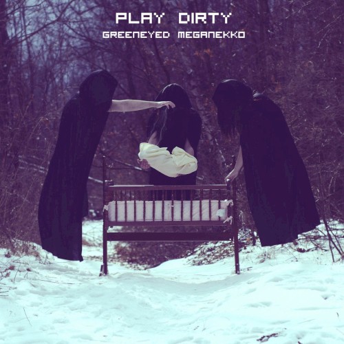 play dirty