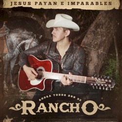 Ahora todos son de rancho