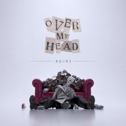 OVER MY HEAD