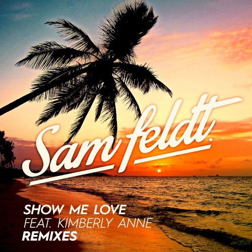 Show Me Love (Remixes 2)