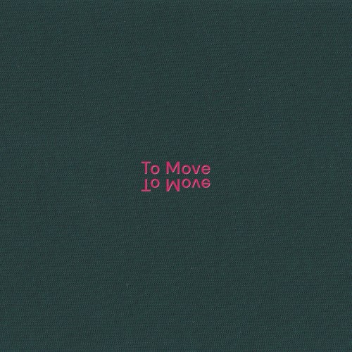 To Move