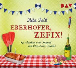 Eberhofer, Zefix!