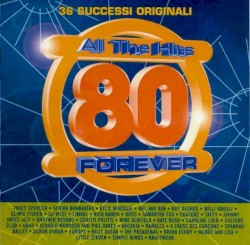 All the Hits 80 Forever