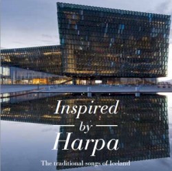 Inspired by Harpa: The traditional songs of Iceland