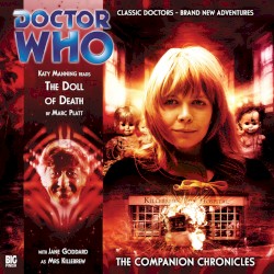 Doctor Who - The Companion Chronicles: The Doll of Death