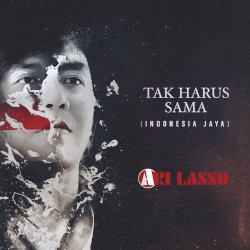 Tak Harus Sama (Indonesia Jaya)
