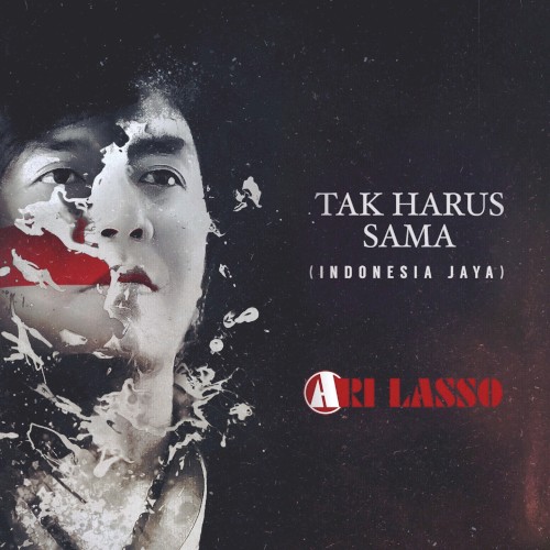 Tak Harus Sama (Indonesia Jaya)