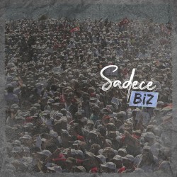 Sadece Biz