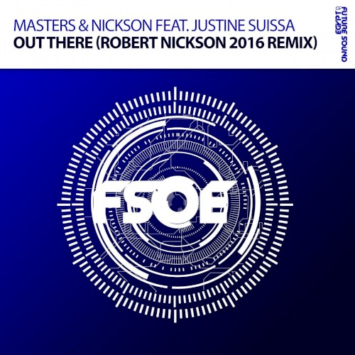 Out There - Robert Nickson 2016 Remix