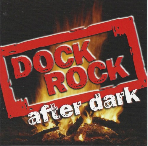 Dock Rock: After Dark