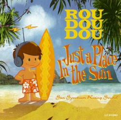 Just a Place in the Sun
