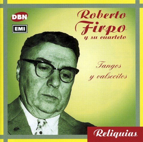 Reliquias: Tangos y valsecitos