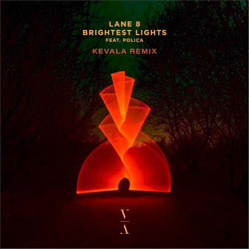 Brightest Lights (Kevala Remix)