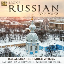 Best of Russian Folk Songs: Balalaika-Ensemble Wolga