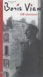 Boris Vian : 100 Chansons