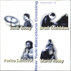 New York - Barcelona Crossing, Volume 2