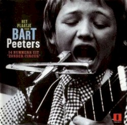 Het plaatje van Bart Peeters: 14 nummers uit “Zonder circus”