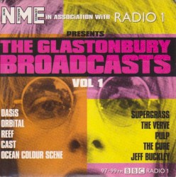 NME: The Glastonbury Broadcasts, Volume 1