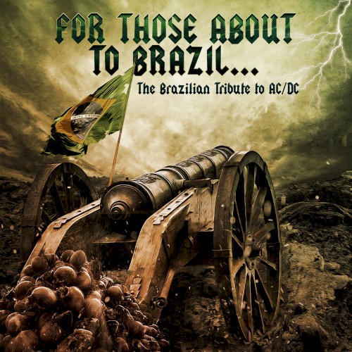 For Those About to Brazil…: The Brazilian Tribute to AC/DC