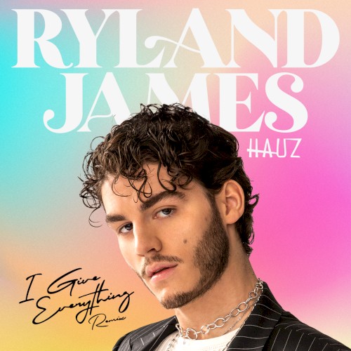 I Give Everything (HAUZ remix)