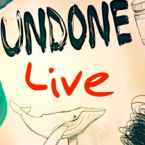 Undone Live