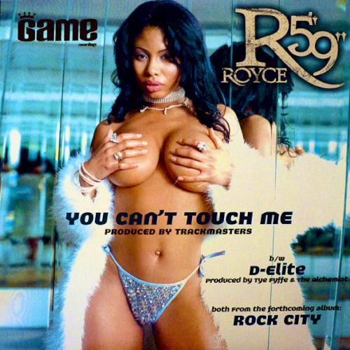 You Can’t Touch Me / D‐Elite