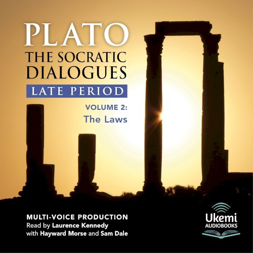 The Socratic Dialogues, Late Period, Volume 2: The Laws