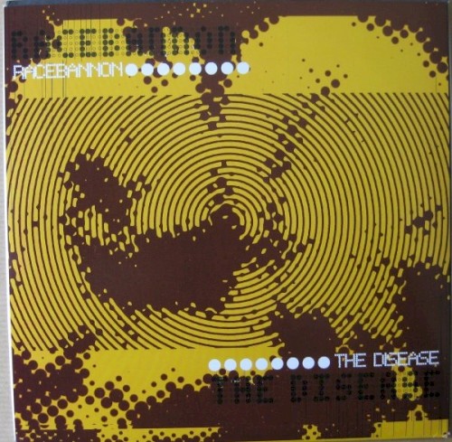 Racebannon / The Disease