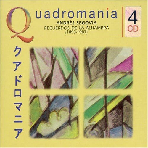 Quadromania: Andrés Segovia: Recuerdos de la Alhambra