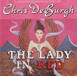 The Instrumental Hits of Chris de Burgh - The Lady in Red