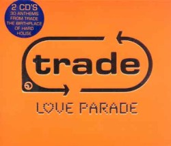 Trade - Love Parade
