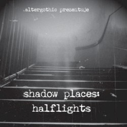 Shadow Places, Volume 2: Halflights