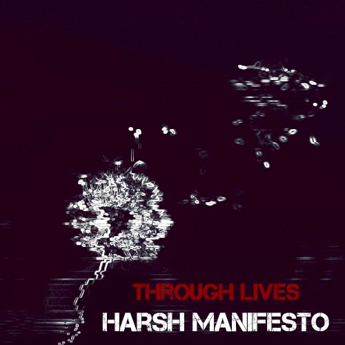 Through Lives