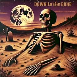 Down to the Bone