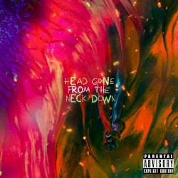 Head Gone From The Neck Down