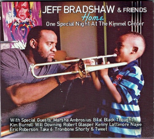 Jeff Bradshaw & Friends - Home: One Special Night At The Kimmel Center