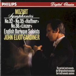 Symphonies nos. 32, 35 "Haffner" and 36 "Linzer"