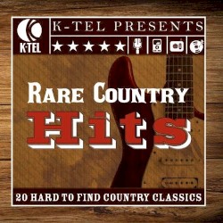Rare Country Hits: 20 Hard to Find Country Classics